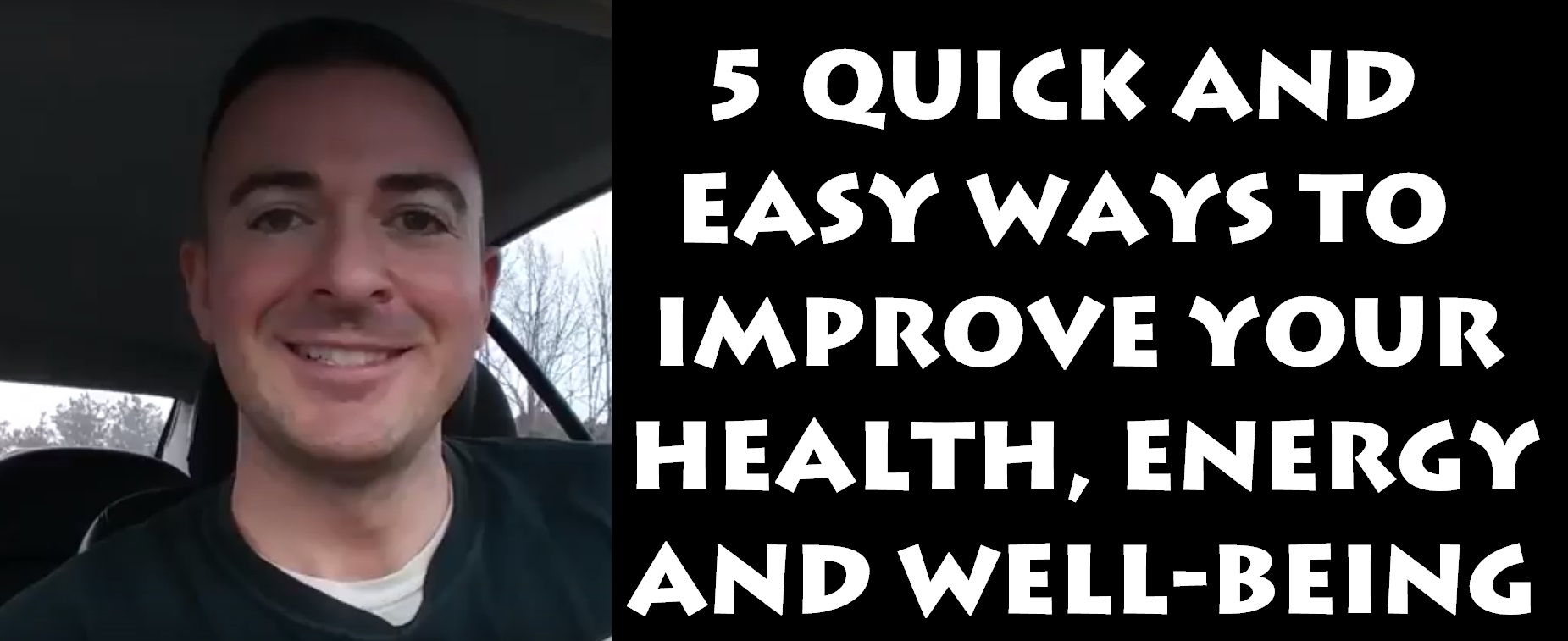5 Easy Ways to Improve Your Health, Energy and Well-being – Part 2 ...